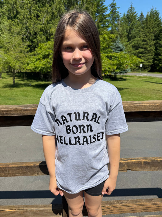 “Natural Born Hellraiser” Kids Tee