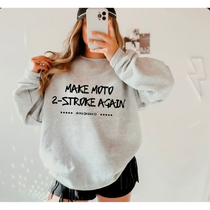 Make Moto 2-Stroke Again Crewneck Sweatshirt